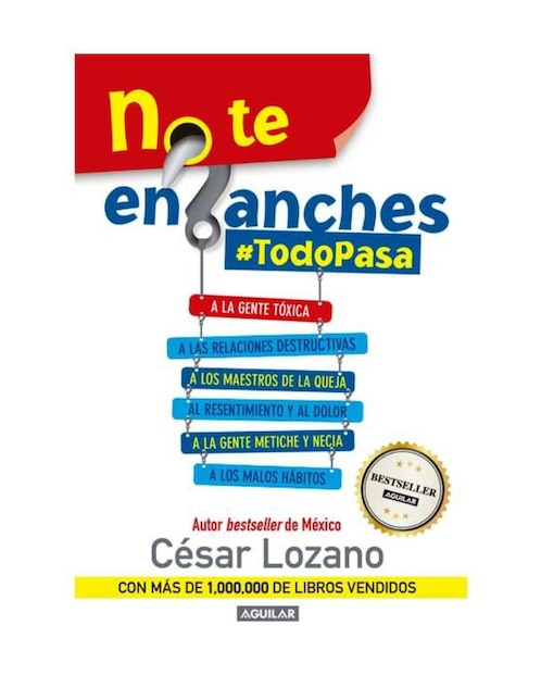 Libro No Te Enganches Todo Pasa de César Lozano