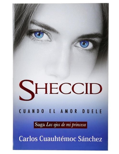 Libro Sheccid Cuando el Amor Duele de Sánchez Cuauhtémoc Carlos