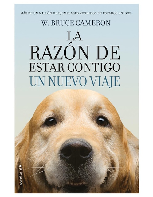 Imagen de producto Libro La Razón de Estar Contigo 2, Un Nuevo Viaje de W. Bruce Cameron
