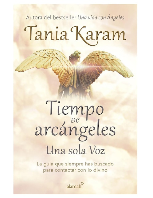 Imagen de producto Libro Tiempo de arcángeles Una sola voz de Tania Karam