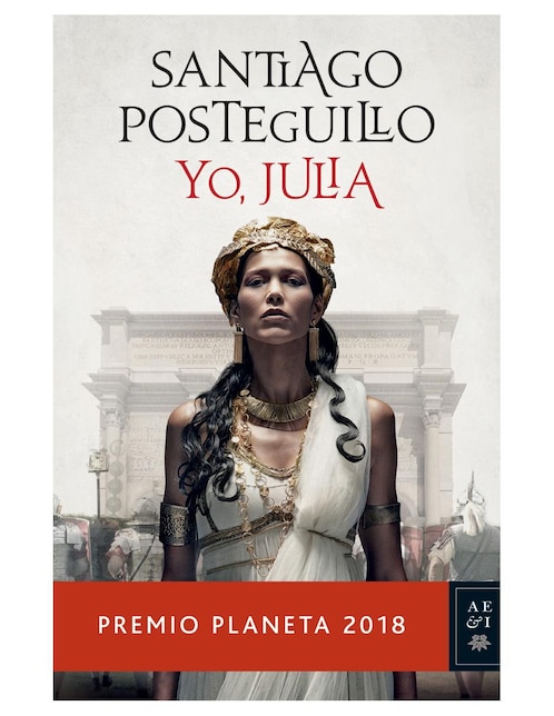 PLANETA Libro Yo, Julia de Santiago Posteguillo