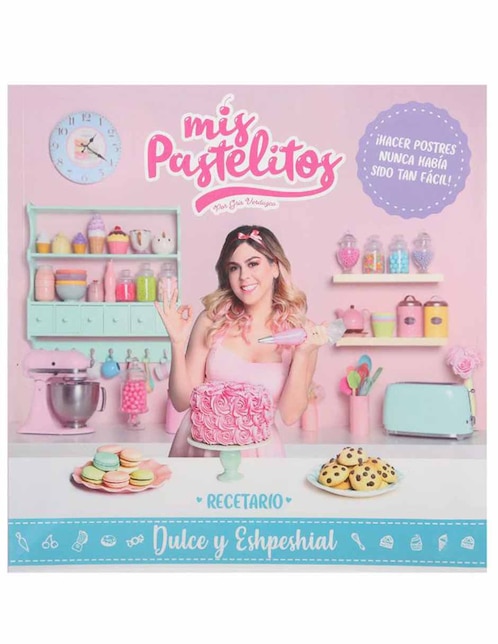 Libro Mis Pastelitos Recetario de Gris Verduzco