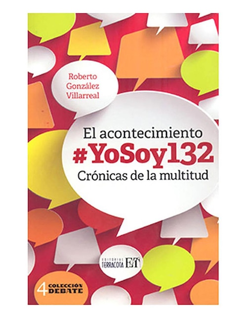 Libro Acontecimiento Número Yo Soy 132 Crónicas de La Multitud