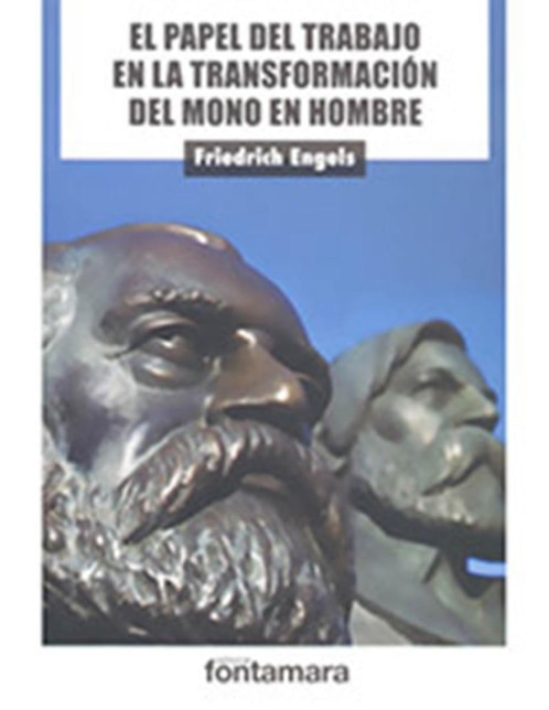 Imagen de producto Libro El Papel del Trabajo en la Transformación del Mono en Hombre