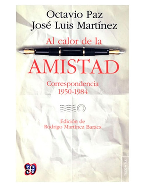 Libro Al Calor de la Amistad Correspondencia 1950 1984
