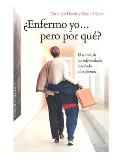 Libro Enfermo Yo Pero por Qué