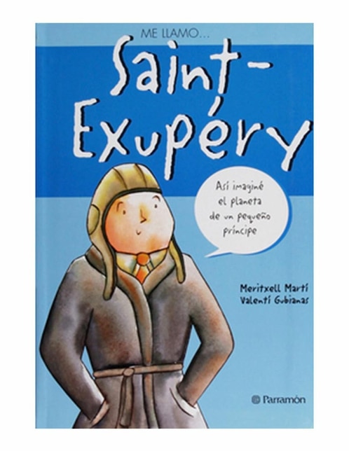 Libro Me Llamo Saint Exupery