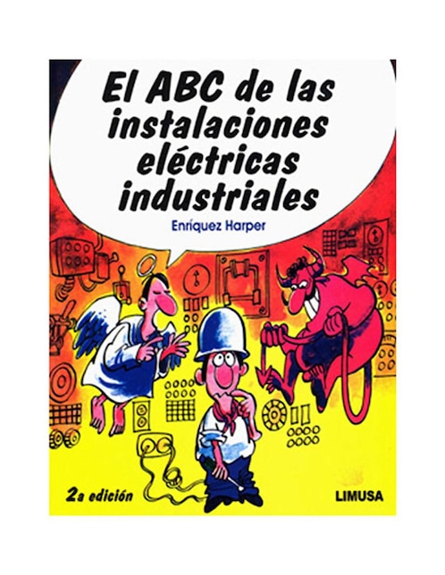 Libro El ABC de las Instalaciones Eléctricas Industriales