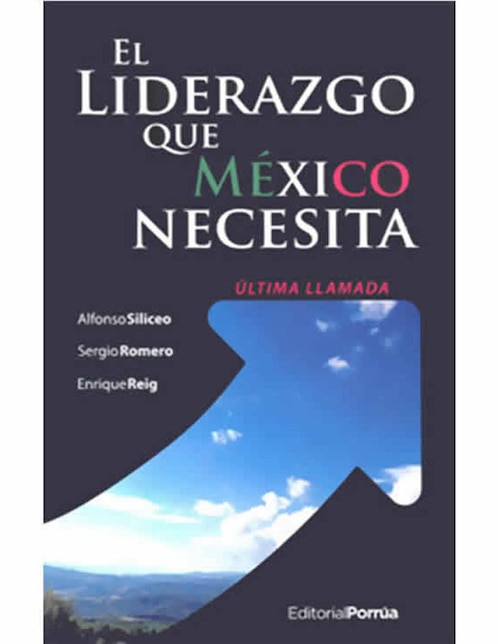 Imagen de producto Libro El Liderazgo que México Necesita