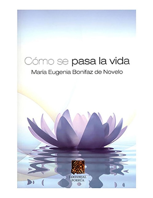 Libro Cómo Se Pasa La Vida