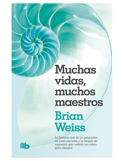 Muchas vidas, muchos maestros (Brian Weiss)