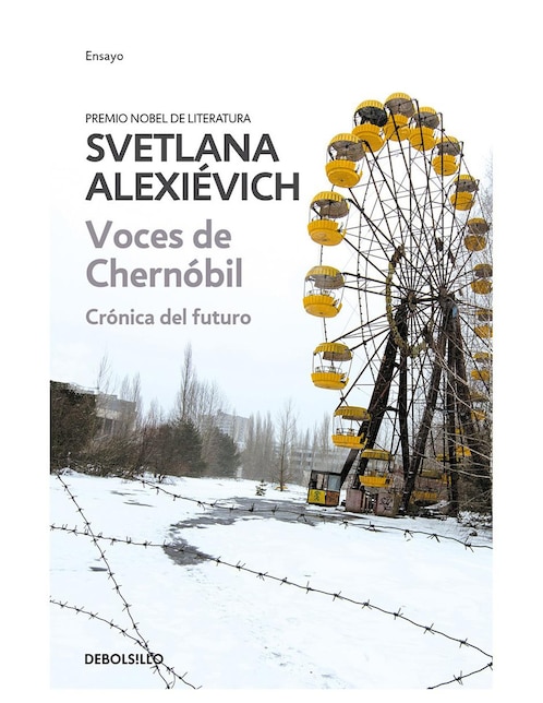 DEBOLSILLO Libro Voces de Chernóbil de Svetlana Alexiévich