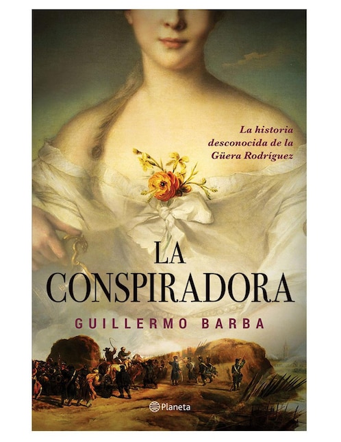 Imagen de producto Libro La Conspiradora de Guillermo Barba