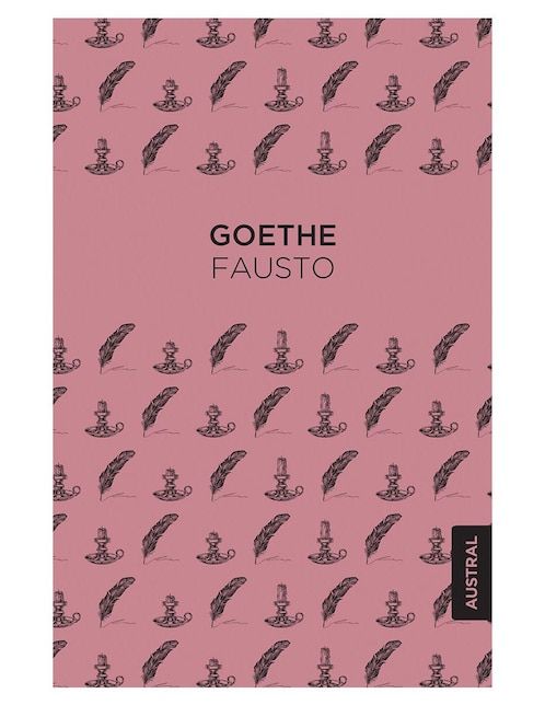 Libro Fausto de Wolfgang von Goethe Johann
