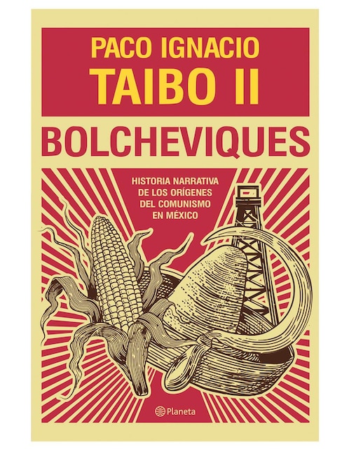 Libro Bolcheviques de Taibo II Ignacio Paco Libro Bolcheviques de Taibo II Ignacio Paco