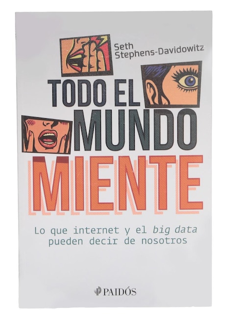 Libro Todo el Mundo Miente de Stephens Davidowitz Seth