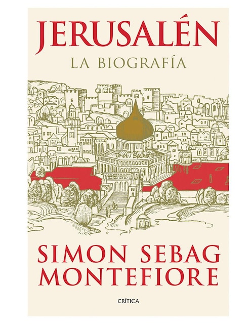 Libro Jerusalén de Simon Sebag Montefiore