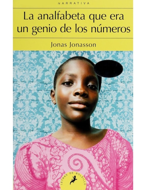 Libro La Analfabeta Que Era Un Genio De Los Números (Bolsillo) Libro La Analfabeta Que Era Un Genio De Los Números (Bolsillo)
