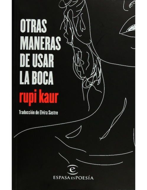 PORRÚA Libro Otras Maneras De Usar La Boca