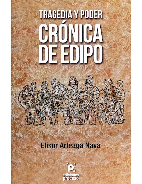 Imagen de producto Libro Tragedia y poder crónica de Edipo