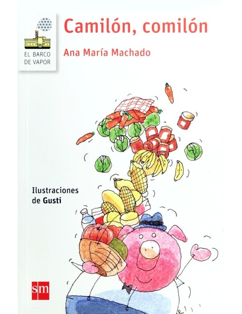 Libro Camilón, comilón + licencia Loran