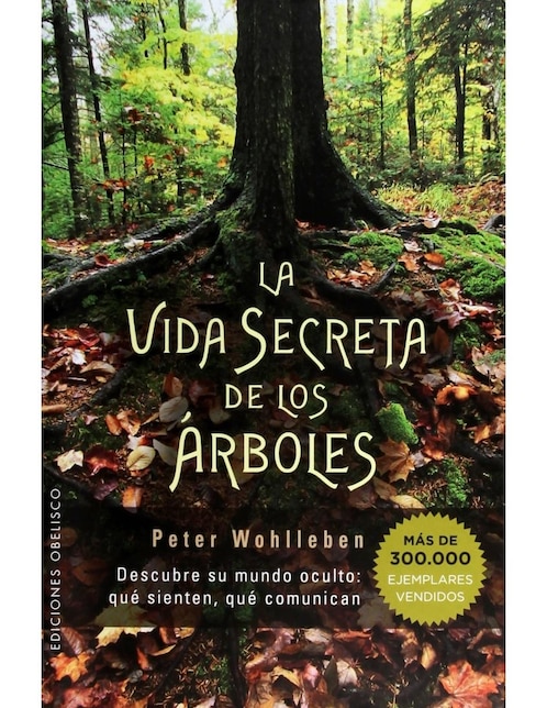 Imagen de producto La Vida Secreta De Los Árboles
