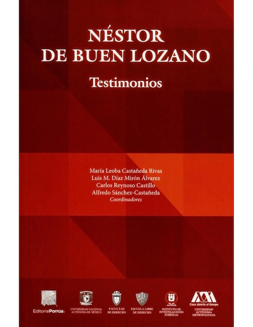 Imagen de producto Néstor De Buen Lozano Testimonios