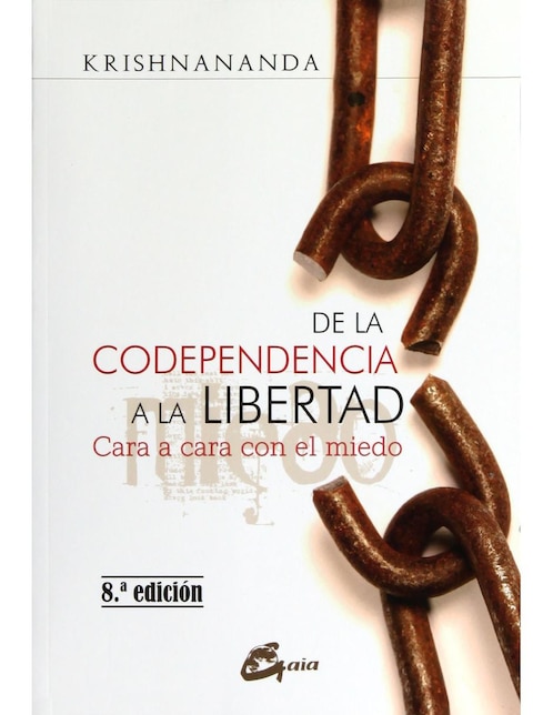 Imagen de producto De La Codependencia A La Libertad