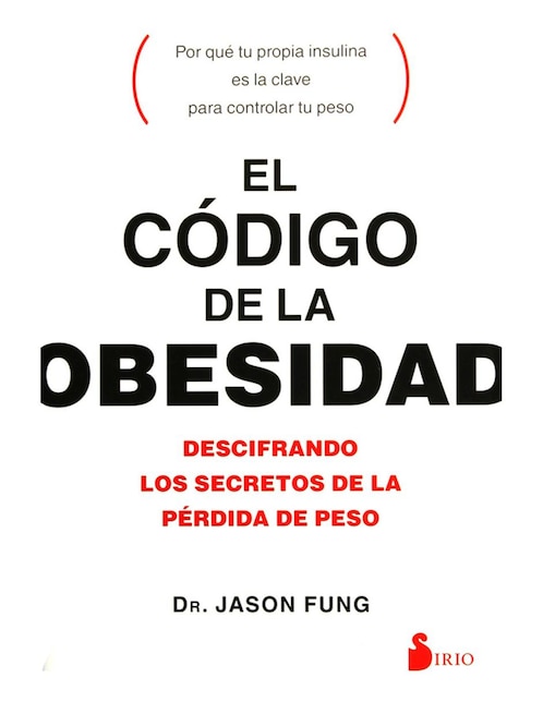 Imagen de producto Libro El Código De La Obesidad Descifrando Los Secretos De La Pérdida De Peso