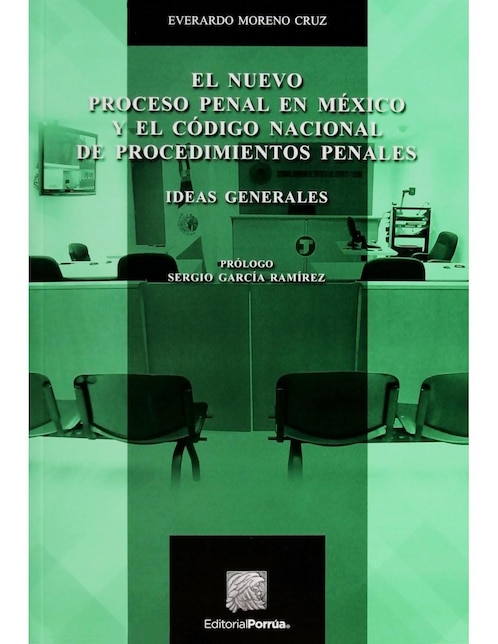 Libro El Nuevo Proceso Penal En México Y El Código Nacional De Pro Libro El Nuevo Proceso Penal En México Y El Código Nacional De Pro