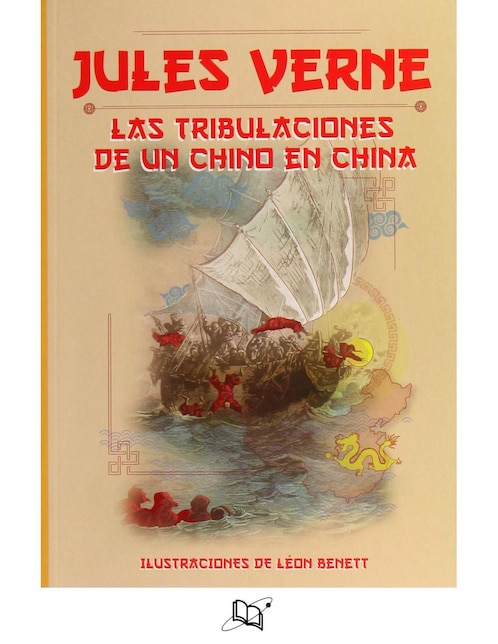 Imagen de producto Las Tribulaciones de un Chino en China
