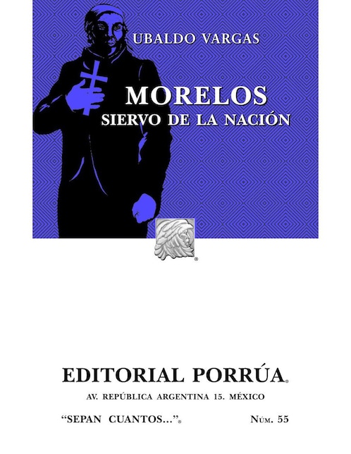 Imagen de producto Morelos: Siervo De La Nación
