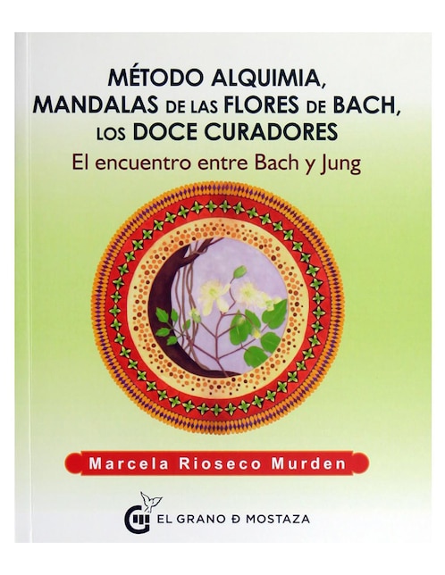 Método Alquimia, Mandalas de las Flores de Bach, los Doce Curadores