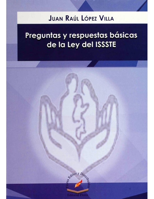 Libro Preguntas y Respuestas Básicas de la Ley Del Issste
