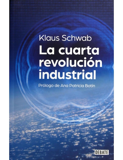 Imagen de producto La Cuarta Revolución Industrial