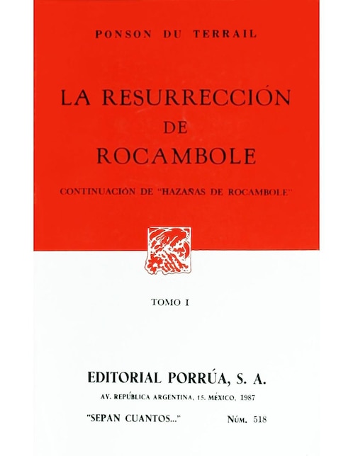 Libro La Resurrección de Rocambole. Continuación de 'Hazañas De Rocambole' Tomo I