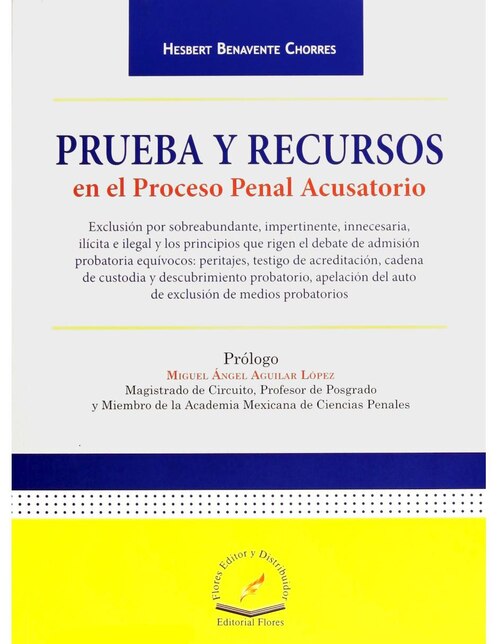 Prueba y Recursos en el Proceso Penal Acusatorio