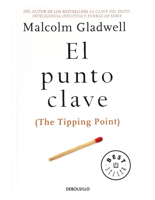 El Punto Clave (The Tipping Point)