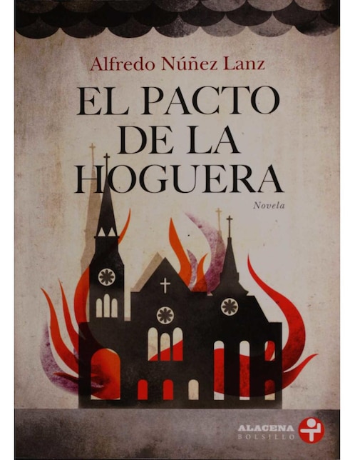 El Pacto De La Hoguera