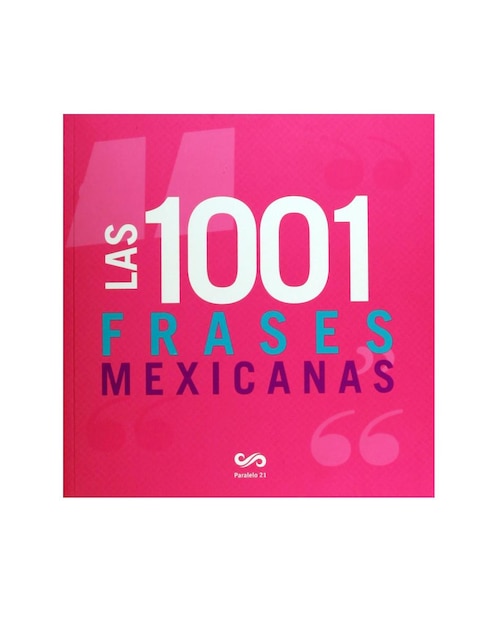 Libro Las 1001 Frases Mexicanas 1