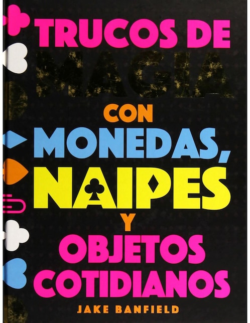 Imagen de producto Trucos De Magia Con Monedas, Naipes Y Objetos Cotidianos