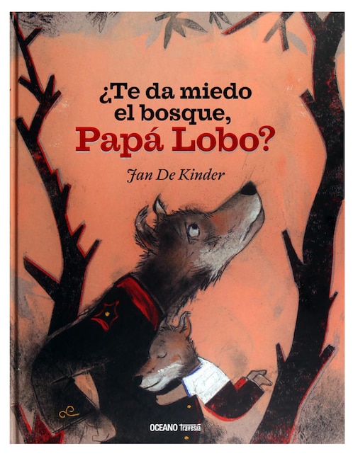 Imagen de producto ¿Te da Miedo el Bosque, Papá Lobo?