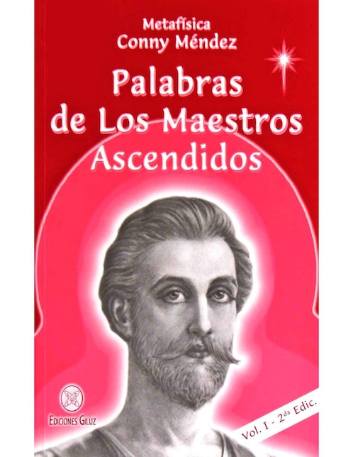 Palabras de los Maestros Ascendidos Volumen I