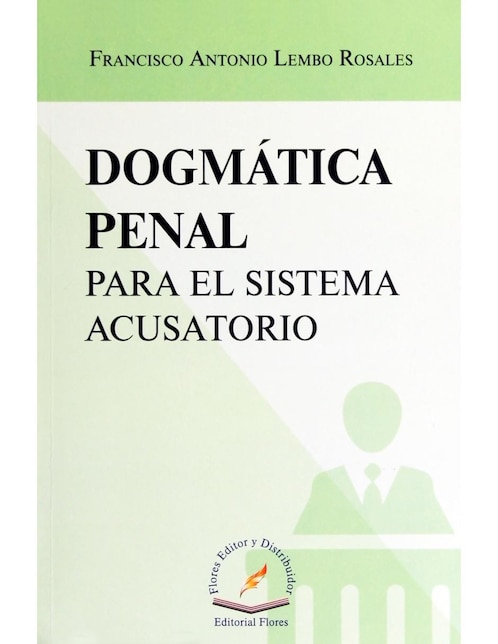 Imagen de producto Dogmática Penal Para el Sistema Acusatorio