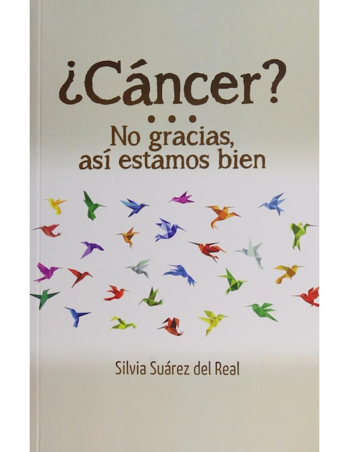 Imagen de producto ¿Cáncer? No Gracias así Estamos Bien