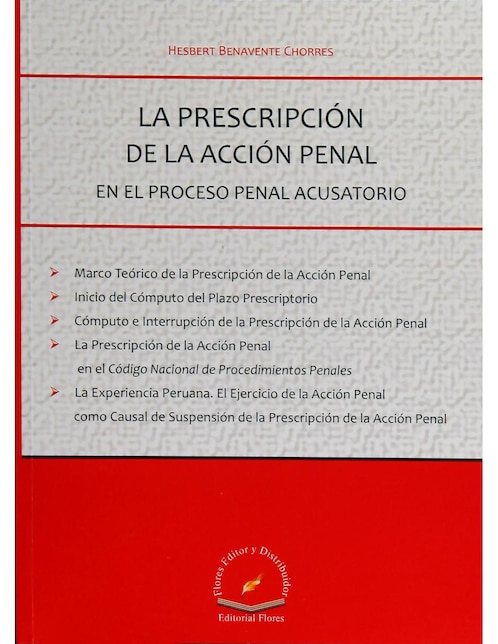 Imagen de producto La Prescripción de la Acción Penal en el Proceso Penal Acusatorio