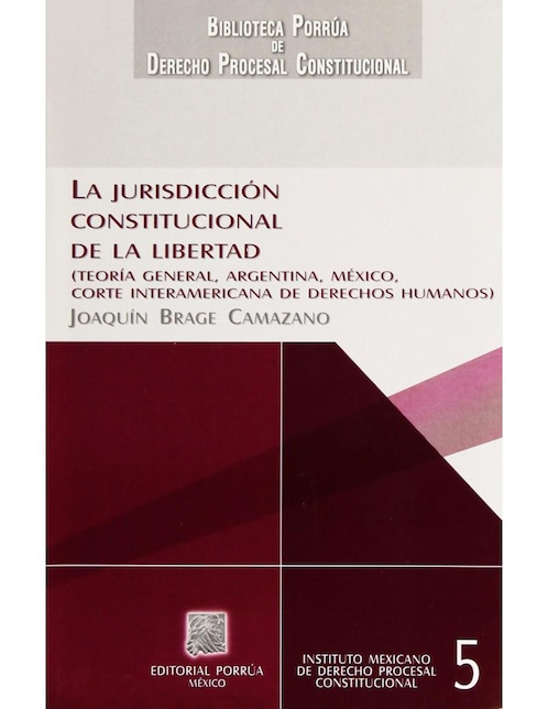 Imagen de producto La Jurisdicción Constitucional de la Libertad
