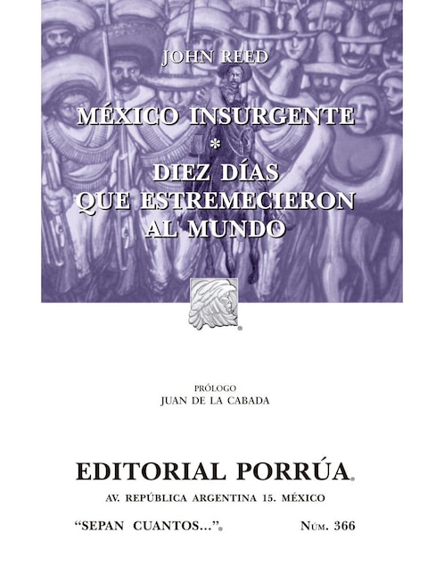 Imagen de producto México Insurgente · Diez Días que Estremecieron al Mundo