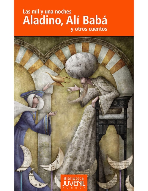 Las Mil Y Una Noches 2: Aladino, Ali-Baba Y Otros Cuentos