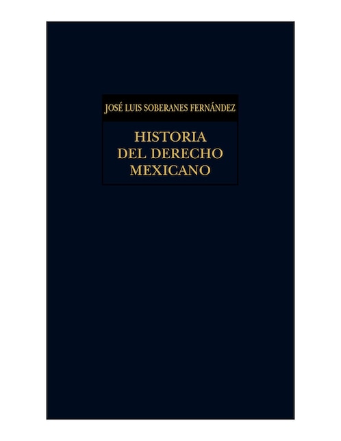 Imagen de producto Historia del Derecho Mexicano